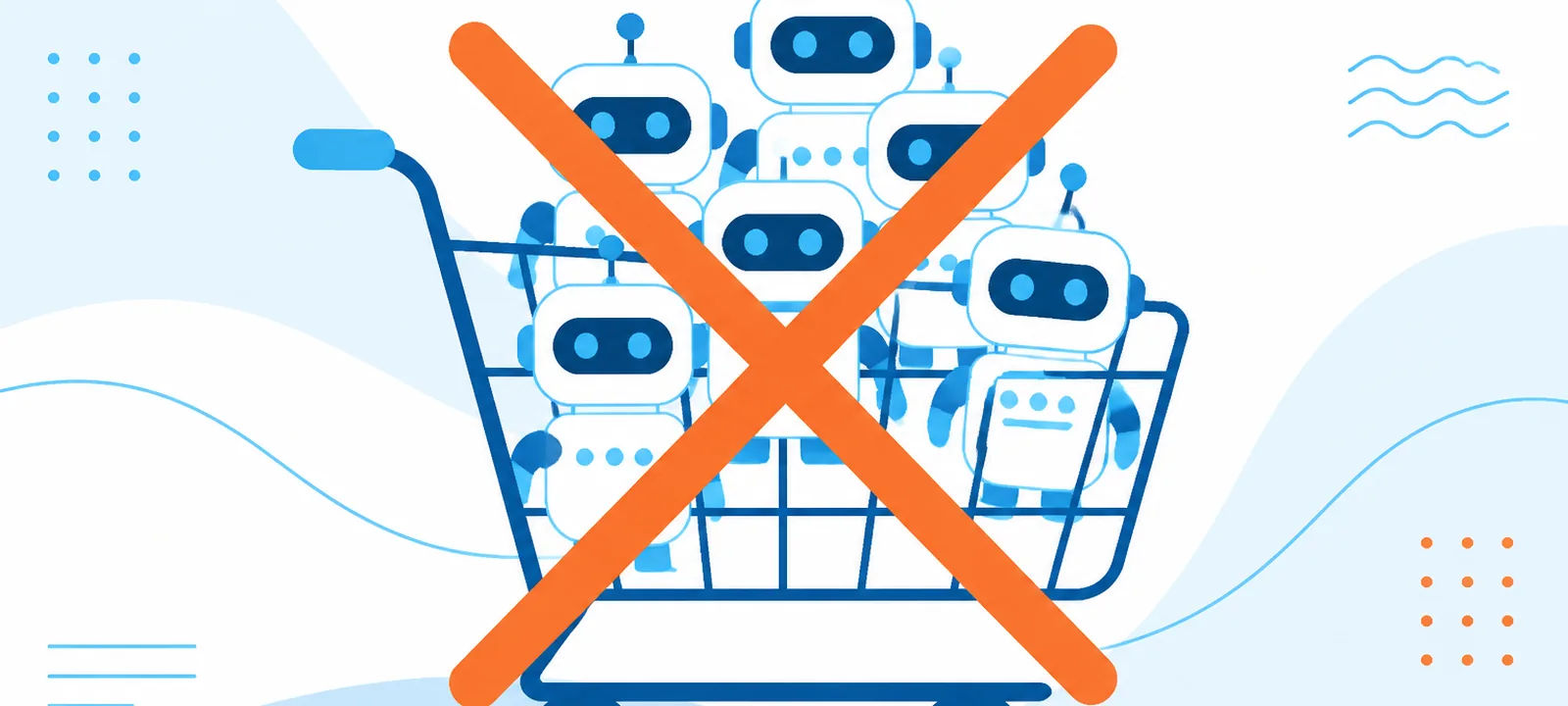 Shopping cart of fake robot traffic crossed out with a large warning X
